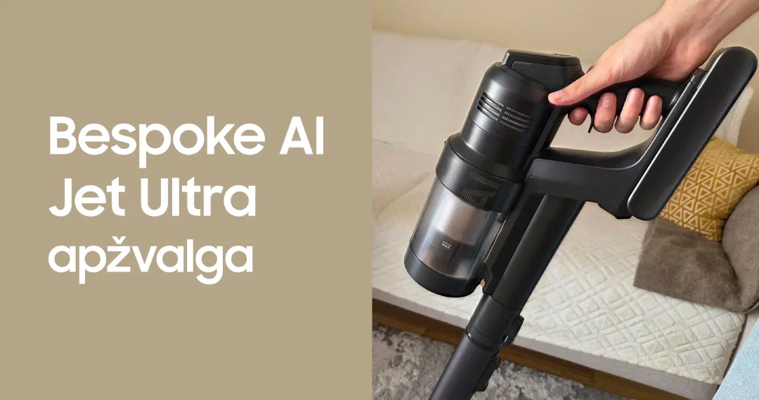 Samsung Bespoke AI Jet Ultra apžvalga